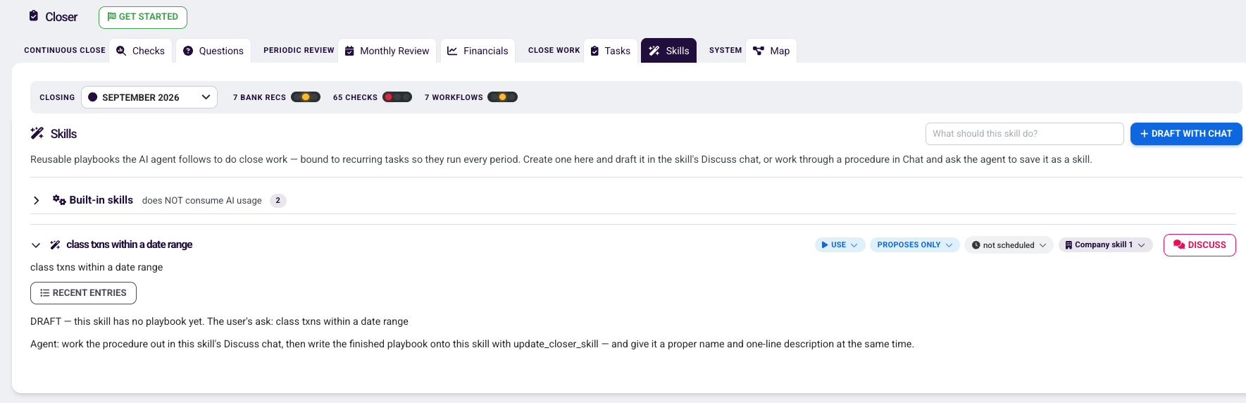 Closer Skills page showing built-in skills and a custom skill with propose-only, schedule, and Discuss controls